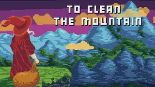 To Clean The Mountain