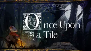Once Upon A Tile