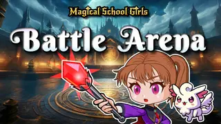 Magical School Girls Battle Arena