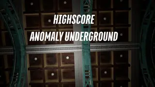 HighScore Anomaly Underground