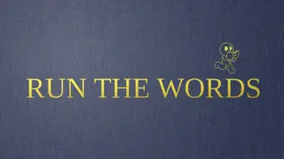 Run The Words