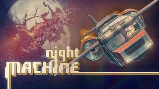 Night Machine