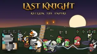 Last Knight ~ Reclaim the Empire ~
