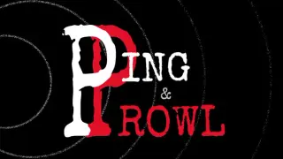Ping & Prowl