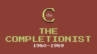 The Completionist: 1980-1989