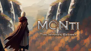 Monti: The Hidden Secret