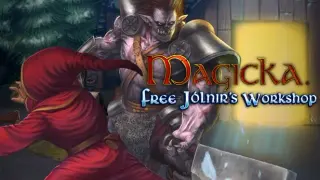 Magicka: Free Jolnirs Workshop