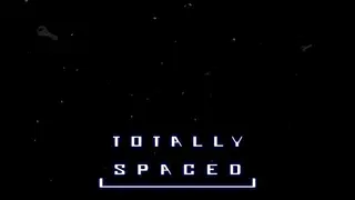 Totally Spaced