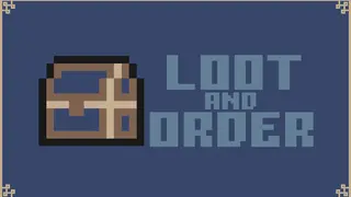 Loot And Order