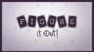 Figure it Out!