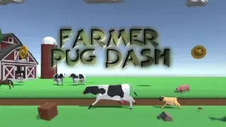 Farmer Pug Dash