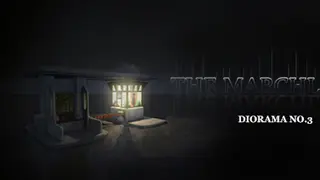 Diorama No.3 : The Marchland