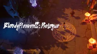 Bloody Heaven 2 ：Prologue