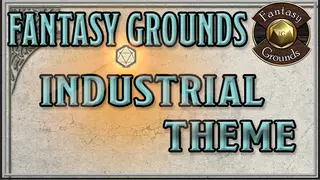 Fantasy Grounds - FG Theme - INDUSTRIAL