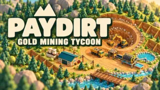 PAYDIRT: Gold Mining Tycoon