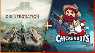 Disintegration + Chickenauts