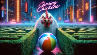 Chasing Chickens