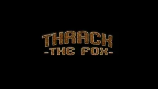 Thrack The Fox