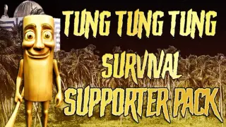 Tung Tung Tung Survival - Supporter Pack