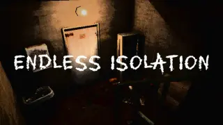 Endless Isolation