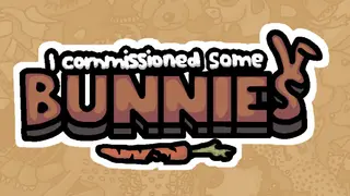I commissioned some bunnies