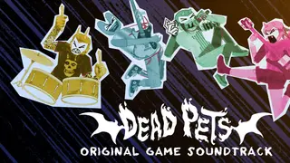 Dead Pets: A Punk Rock Slice of Life Sim - Soundtrack