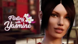 Flirting with Yasmine