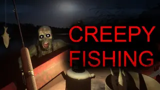 Creepy Fishing