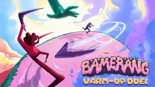 Bamerang: Warm-Up Duel