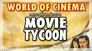 World of Cinema - Movie Tycoon