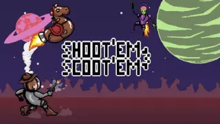 Shoot'em & Scoot'em