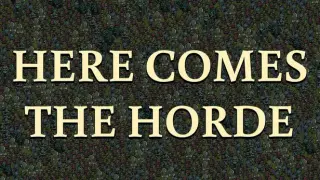 Here Comes the Horde