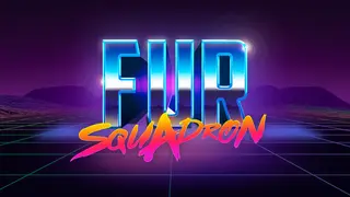 FUR Squadron + Soundtrack