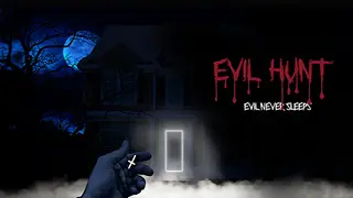 Evil Hunt - Evil never sleeps