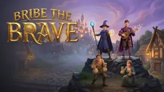 Bribe The Brave
