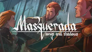 Masquerada: Songs and Shadows