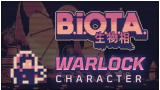 Warlock character for B.I.O.T.A.