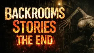Backrooms Stories: The End