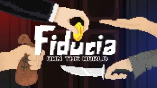 Fiducia: Own The World