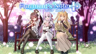 Fragment's Note+ AfterStory