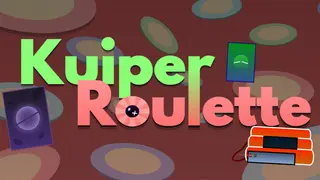 Kuiper Roulette