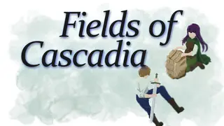 Fields of Cascadia