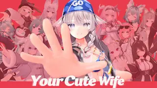 Your Cute Wife