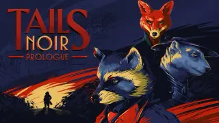Tails Noir: Prologue