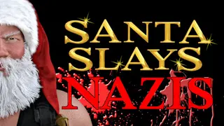 Santa Slays Nazis