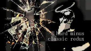 HardMinus2k a.k.a. Hard Minus Classic Redux