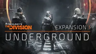Tom Clancy's The Division - Underground