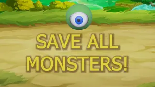 Save All Monsters!