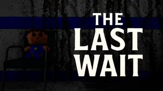 The Last Wait