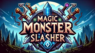 Magic Monster Slasher